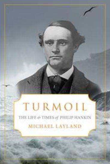Turmoil: The Life and Times of Phillip Hankin