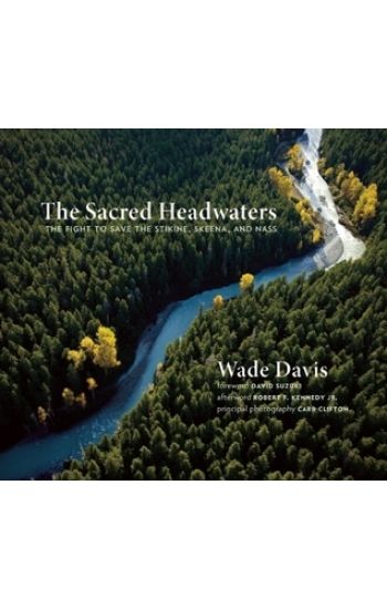 The Sacred Headwaters