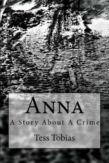 Anna: A Story About A Crime