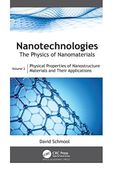 Nanotechnologies: The Physics of Nanomaterials