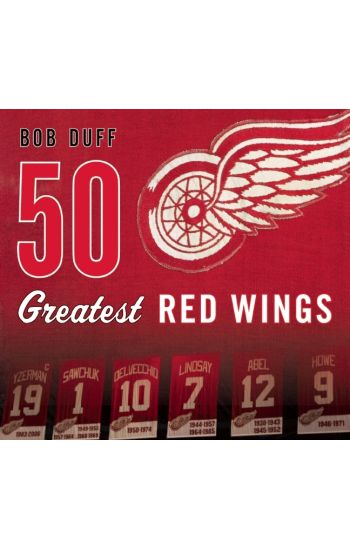 50 Greatest Red Wings