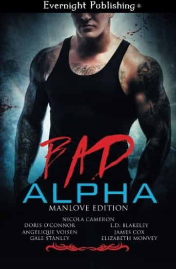 Bad Alpha: Manlove Edition