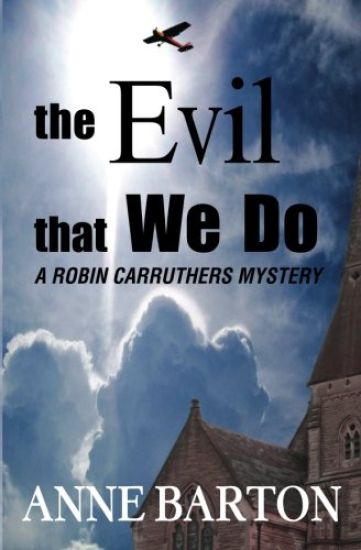 The Evil That We Do