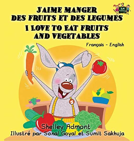 J'aime manger des fruits et des legumes I Love to Eat Fruits and Vegetables