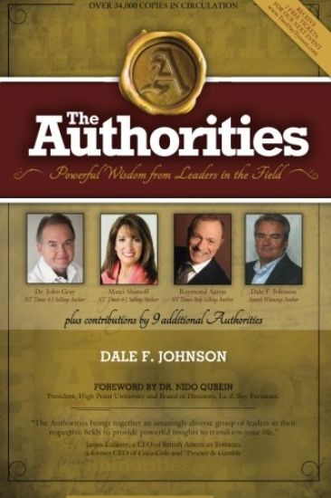 The Authorities - Dale Johnson: Powerful Wisdom From Leaders In The Field