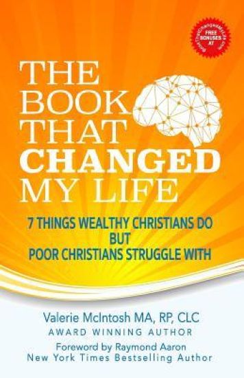 The Book That Changed My Life: 7 Things Wealthy Christians Do But Poor Christians Struggle With