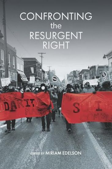 Confronting the Resurgent Right