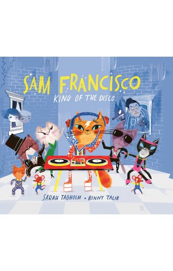 Sam Francisco, King of the Disco