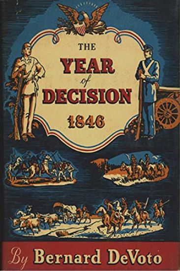 The Year of Decision, 1846