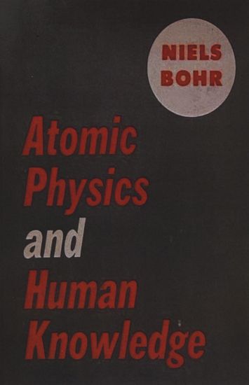 Atomic Physics and Human Knowledge