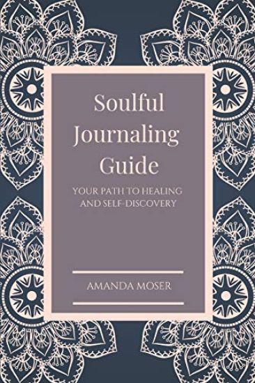 Soulful Journaling Guide