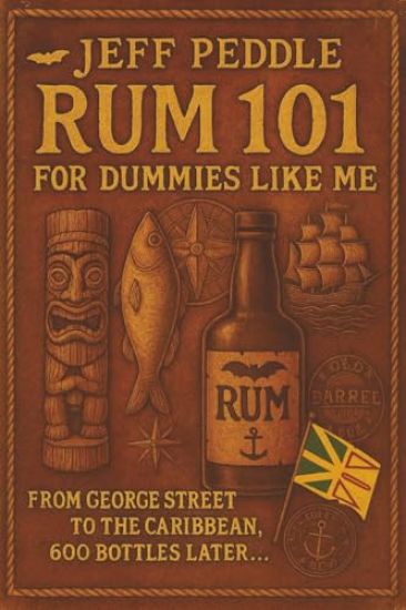 Kansikuva: Rum 101 for Dummies Like Me