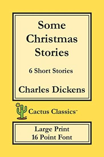 Some Christmas Stories (Cactus Classics Large Print)