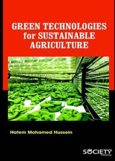 Green Technologies for Sustainable Agriculture