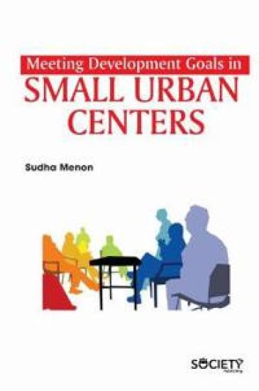 Meeting Development Goals in Small Urban Centers