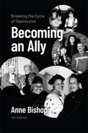 Becoming an Ally, 4th Edition: Breaking the Cycle of Oppression
