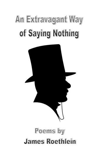 An Extravagant Way of Saying Nothing