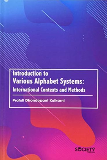 Introduction to Various Alphabet Systems