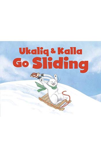 Ukaliq and Kalla Go Sliding