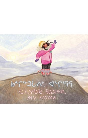 Clyde River, My Home