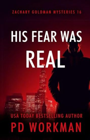 His Fear Was Real