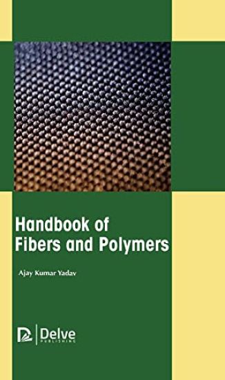 Handbook of Fibers and Polymers