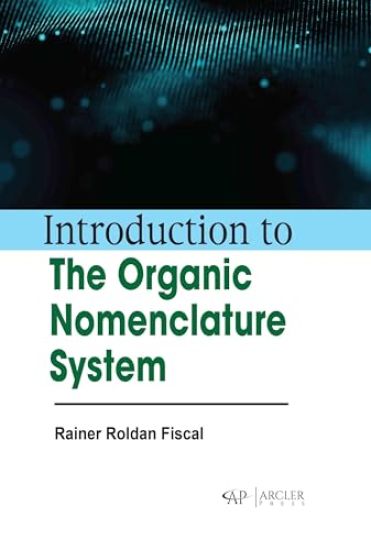 Introduction to the Organic Nomenclature System
