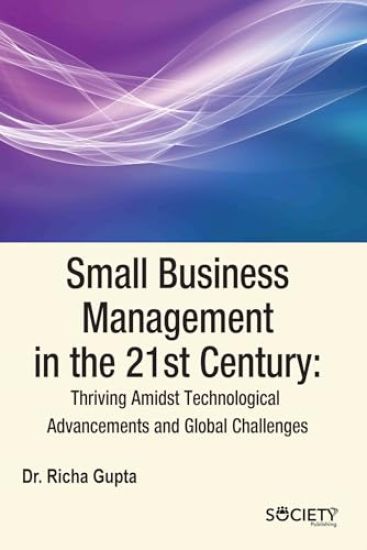 Small Business Management in the 21st Century