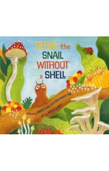 Serge the Snail Without a Shell