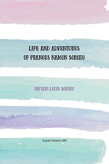 Life and Adventures of Frances Namon Sorcho