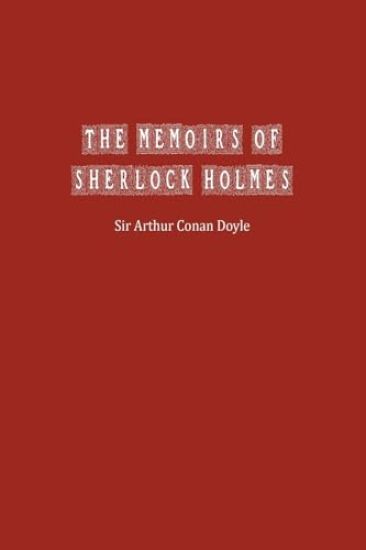 The Memoirs of Sherlock Holmes
