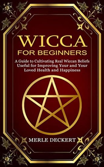 Wicca for Beginners