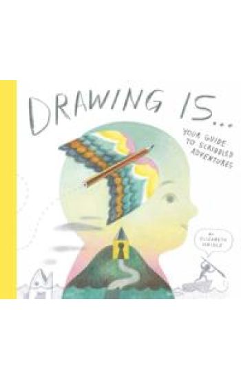 Drawing Is ...