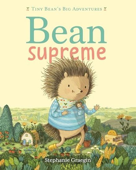 Bean Supreme (Tiny Bean's Big Adventures, Book #2)