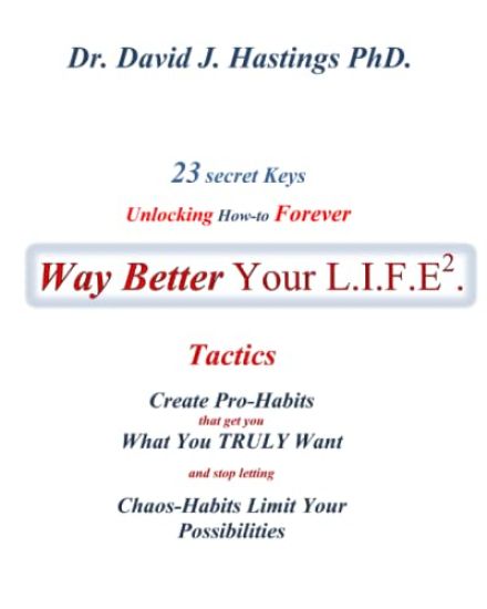 23 Secret Keys unlocking How-to Forever Way Better Your L.I.F.E.