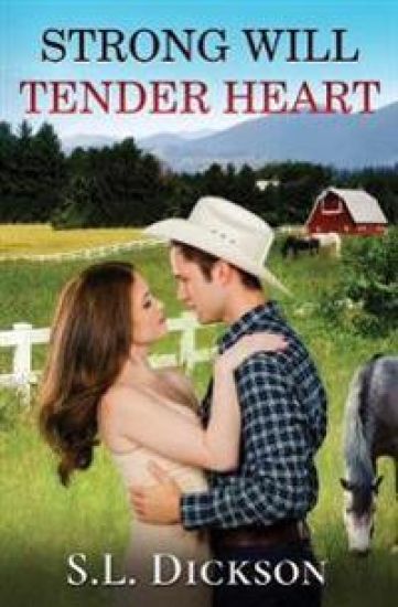 Strong Will Tender Heart