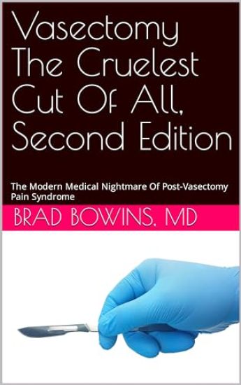 Vasectomy The Cruelest Cut Of All, Second Edition