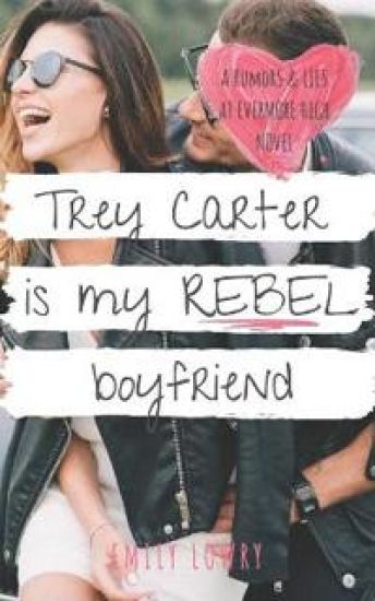 Trey Carter is My Rebel Boyfriend