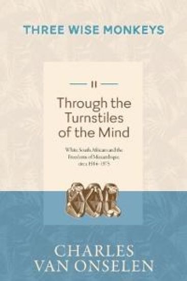 THROUGH THE TURNSTILES OF THE MIND - Volume 2/Three Wise Monkeys
