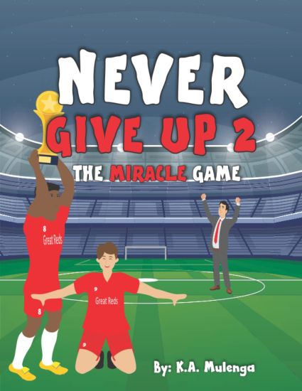 Never Give Up 2- The Miracle Game