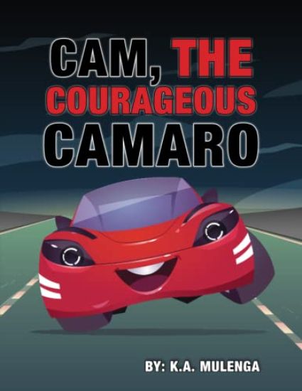 Cam the Courageous Camaro