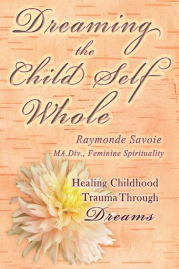 Dreaming the Child Self Whole