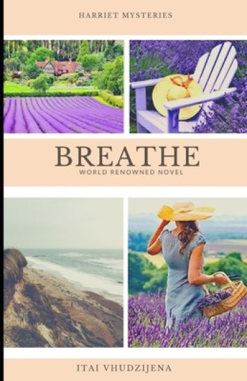Breathe!: The Harriet Mysteries