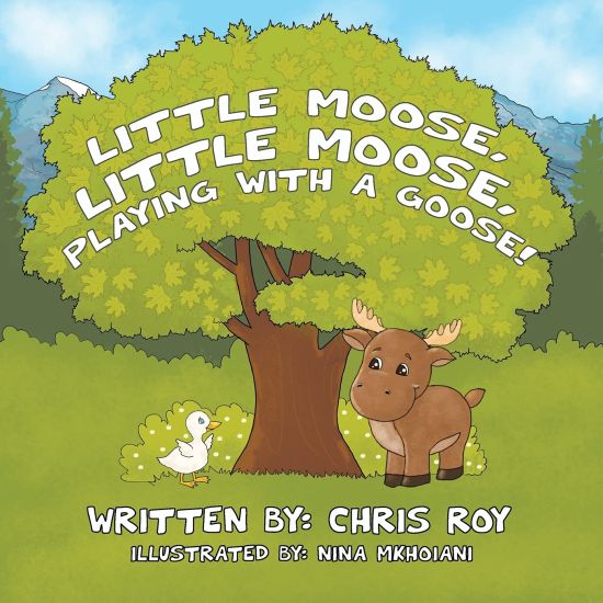 Little Moose, Little Moose, Playing With A Goose!