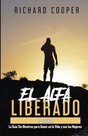 El Alfa Liberado (2a edición)