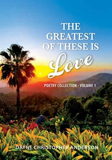 The Greatest Of These Is Love