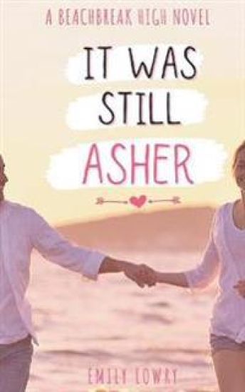 It Was Still Asher