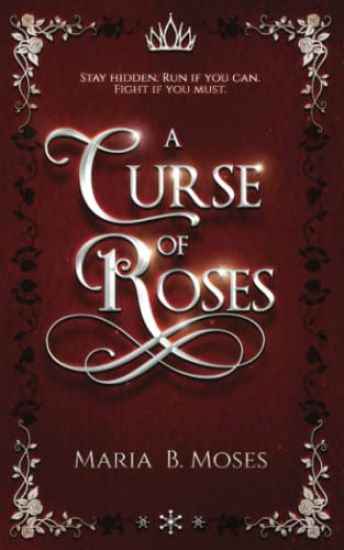 A Curse of Roses