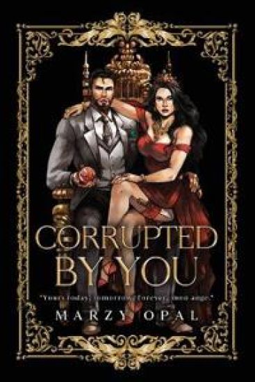 Corrupted By You
