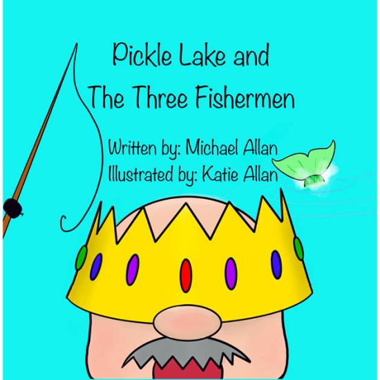 Pickle Lake and the Three Fishermen